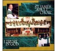 St. James Choir - I Trust in God [Casete]