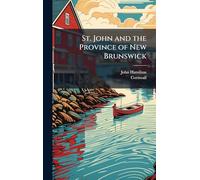St. John and the Province of New Brunswick