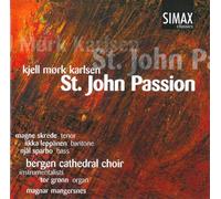 St.John Passion/Kjell Mørk Kar
