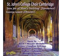 St. John's College Choir Cambridge – Jesu Joy of Man's Desiring – Chorwerke – Griffin