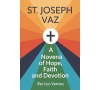 St. Joseph Vaz: A Novena of Hope, Faith and Devotion