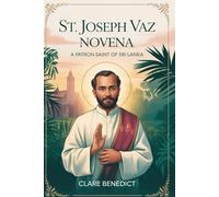 St. Joseph Vaz Novena: A Patron Saint of Sri Lanka