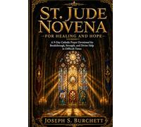 St. Jude Novena for healing and hope (Saints of Hope Catholic Novenas)