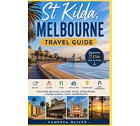 St Kilda, MELBOURNE TRAVEL GUIDE: Experience St Kilda Like A Local