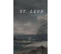 St. Leon: A Gothic Novel (The Gothic Novels of William Godwin)