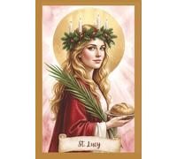 St. Lucy | Catholic Prayer Journal | Inspirational Notebook for Women, Teens and Girls: 6 x 9 | 120 College Lined Pages with Interior Watermark | ... the Courage and Charity of the Light-Bearer