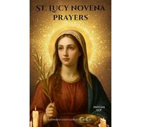 St. Lucy novena prayers: A Powerful 9-Day Catholic Devotion