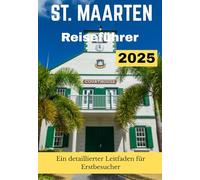 ST. MAARTEN REISEFÜHRER 2025
