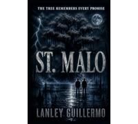 St. Malo: The Tree Remembers Every Promise