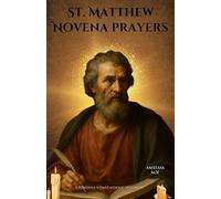 St. Matthew novena prayers: A Powerful 9-Day Catholic Devotion