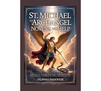 ST. MICHAEL THE ARCHANGEL NOVENA FOR HELP: 21 (FILIPINO PRAYER BOOKS)