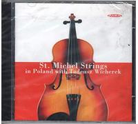St.Michel Strings - St Michel Strings in Poland
