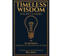 St. Nicholas: Generosity and Faith in Action