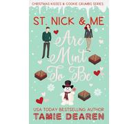 St. Nick and Me Are Mint to Be: A Sweet Fake Dating Romcom Short Read