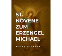 St. Novene zum Erzengel Michael