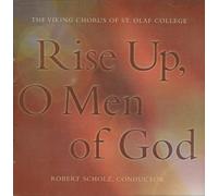 St. Olaf Viking Chorus - Rise Up, O Men of God