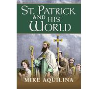 St. Patrick and His World