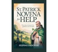 ST. PATRICK NOVENA FOR HELP: 27 (Filipino Novena Prayer Books)