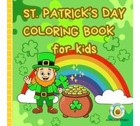 St. Patrick’s Day Coloring Fun: Simple Lines and Large Images for Early Learners | Help Your Child Develop Fine Motor Skills through Creative Play
