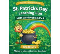 St. Patrick’s Day Learning Fun: Math Word Problem Pack (Grades 2-3)