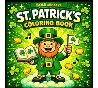 St Patrick's Coloring Book: Bold and Easy