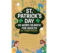 St. Patrick's Day 50 Word Search for Adults: 50+ Themed Puzzles: Curated Puzzle Experience Book