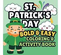 St. Patrick's Day Coloring & Activity Book for Kids 4-12: Word Search Puzzles, Mazes, and Coloring Pages | Fun Holiday Themed Workbook for Boys and Girls