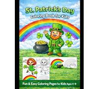 St. Patrick's Day coloring book for kids: Fun and Easy coloring pages for Kids ages 4-9