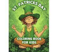 St. Patrick's Day Coloring Book for Kids: Relaxing Screen-Free Coloring Adventure