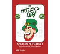 St. Patrick's Day Crossword Puzzles: Crossword Puzzles with Easy-to-Read Print about Irish Traditions, Irish Culture, Celebrations and More 6x9 ... Gift for Vacations, Holidays and Free Times