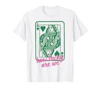 St. Patrick's Day How Lucky Are We Queen Card Camiseta