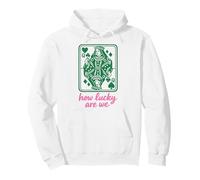 St. Patrick's Day How Lucky Are We Queen Card Sudadera con Capucha