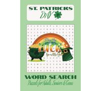 St. Patricks Day Word Search Puzzle Book: Easy to Read Print about St. Patricks Day, Irish Holiday themed and More | 6x9 inches, 110 pages | 50 plus ... gift for Vacations, Holidays and Free Time