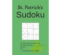 St. Patrick's Sudoku Puzzle Book: Sudoku Puzzles for St. Patrick's|6x9 inches, 112 pages|50+ Puzzles|Solutions Included