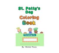 St. Patty's Day Coloring Book (Holiday Coloring Books for children)