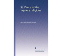 St. Paul and the mystery religions. 1