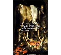 St. Paul’s Epistles to the Colossians and Philemon