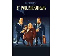 St. Pauli Shenanigans: Crime and Chaos in Hamburg