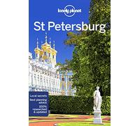 St Petersburg 8 (Country Regional Guides) [Idioma Inglés]: Lonely Planet's most comprehensive guide to the city