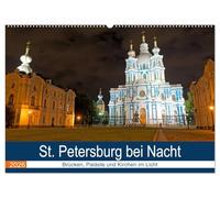 St. Petersburg bei Nacht (Wandkalender 2026 DIN A2 quer), CALVENDO Monatskalender: Brücken, Paläste und Kirchen im Licht
