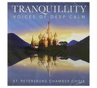 St Petersburg Chamber Cho - Tranquility-Voices of..