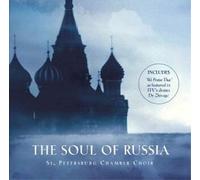St Petersburg Chamber Choir - The Soul of Russia [Import]