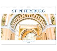 St. Petersburg - Prachtvolle Ostseemetropole (Wandkalender 2026 DIN A3 quer), CALVENDO Monatskalender: Der Kalender gibt Einblicke in die ehemalige ... kulturelle Zentrum Russlands, St. Petersburg.
