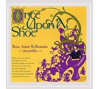 St. Romain, Rose Annie - Once Upon a Shoe