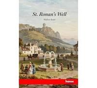 St. Ronan's Well: The Waverley Novels - Vol. XXXIII