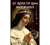 St. Rose of Lima biography: The history and legacy from beginning to end