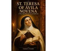 St. Teresa of Ávila Novena: A Nine-Day Prayer Journey and Reflection