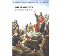 St. Teresa of Jesus and St. John of the Cross on THE BEATITUDES
