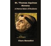 St. Thomas Aquinas Novena: A Patron Saint of Students