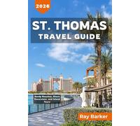 St. Thomas Travel Guide 2025-2026: The Travelist companion (TerraVista Travels)